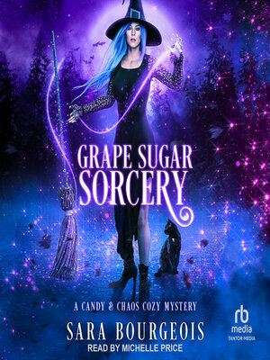 cover image of Grape Sugar Sorcery